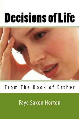 Cover image for Decisions of Life: From The Book of Esther