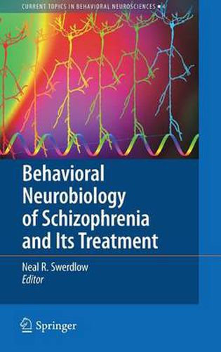 Cover image for Behavioral Neurobiology of Schizophrenia and Its Treatment