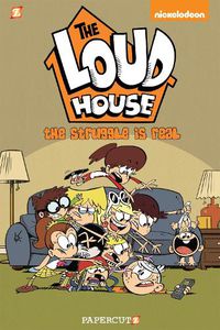 Cover image for The Loud House #7: The Struggle is Real