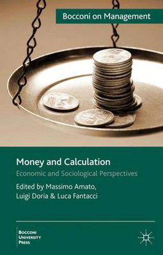 Cover image for Money and Calculation: Economic and Sociological Perspectives