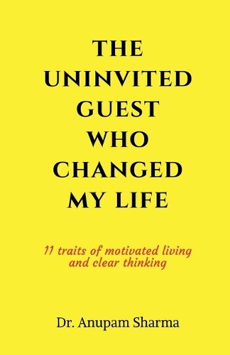 Cover image for The Uninvited Guest Who Changed My life