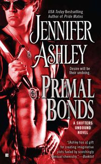 Cover image for Primal Bonds: A Shifters Unbound Novel