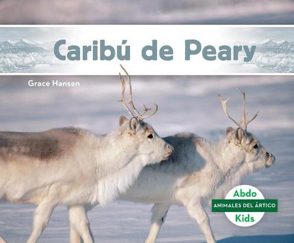 Cover image for Caribu de Peary (Peary Caribou)