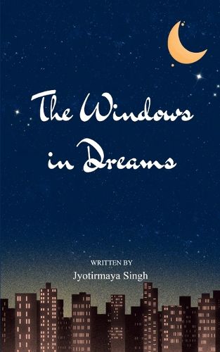Cover image for The Windows In Dreams (Edition1st)