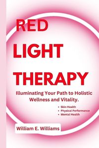 Cover image for Red Light Therapy
