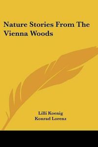 Cover image for Nature Stories from the Vienna Woods