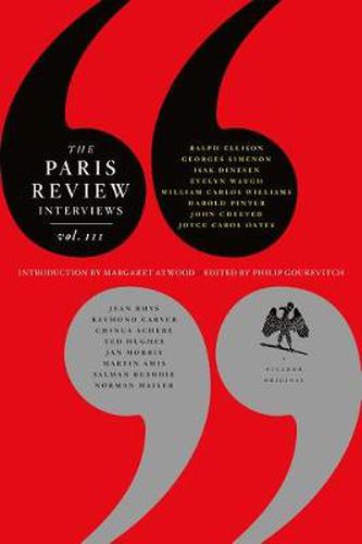 The Paris Review Interviews, III: The Indispensable Collection of Literary Wisdom