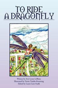 Cover image for To Ride a Dragonfly