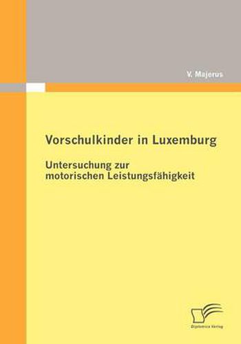 Cover image for Vorschulkinder in Luxemburg: Untersuchung zur motorischen Leistungsfahigkeit