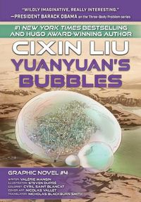 Cover image for Yuanyuan's Bubbles: Cixin Liu Graphic Novels #4