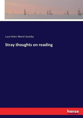 Cover image for Stray thoughts on reading