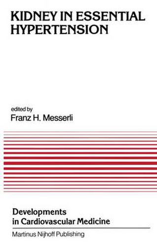 Cover image for Kidney in Essential Hypertension: Proceedings of the Course on the Kidney in Essential Hypertension held at New Orleans, Louisiana, March 18-19, 1983