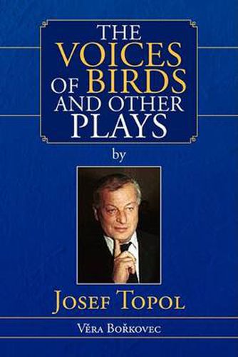 Cover image for The Voices of Birds and Other Plays by Josef Topol