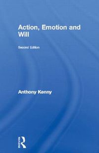 Cover image for Action, emotion and will