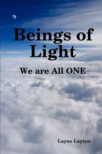 Cover image for Beings of Light - We are All ONE