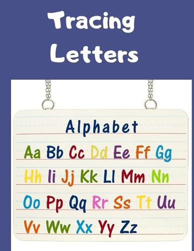 Cover image for Tracing Letters: Alphabet Handwriting Practice Workbook For Kids l First Learn-To-Write Workbook