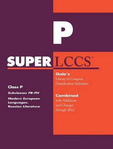 Cover image for SUPERLCCS 2012: Subclass PB-PH: Modern Languages. Celtic Languages, Uralic, Basque