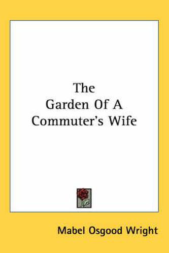 Cover image for The Garden of a Commuter's Wife