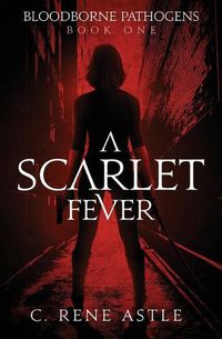Cover image for A Scarlet Fever
