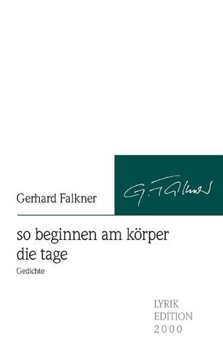 Cover image for so beginnen am koerper die tage: so beginnen am koerper die tage