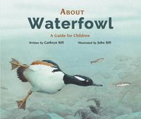 Cover image for About Waterfowl: A Guide for Children