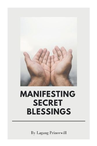 Cover image for Manifesting Secret Blessings