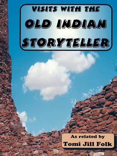 Cover image for Visits with the Old Indian Storyteller