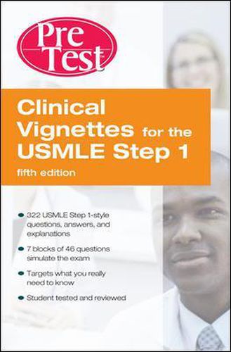 Cover image for Clinical Vignettes for the USMLE Step 1: PreTest Self-Assessment and Review Fifth Edition