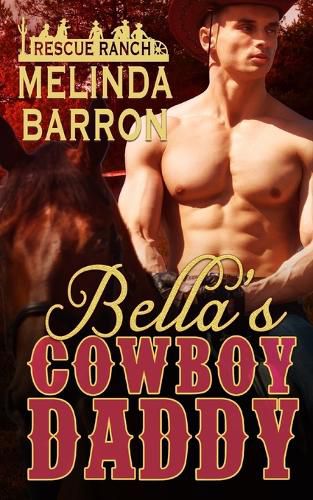 Cover image for Bella's Cowboy Daddy