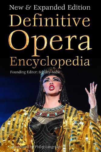 Cover image for Definitive Opera Encyclopedia: New & Expanded Edition