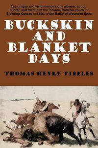 Cover image for Buckskin and Blanket Days