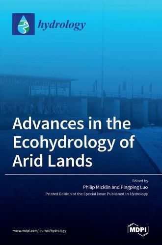 Cover image for Advances in the Ecohydrology of Arid Lands