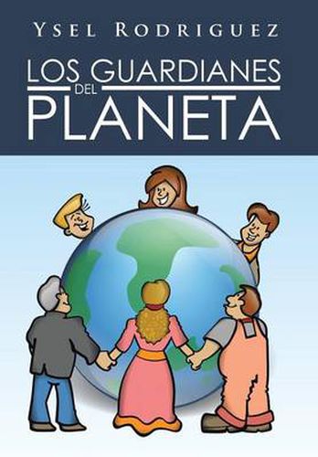 Cover image for Los Guardianes del Planeta