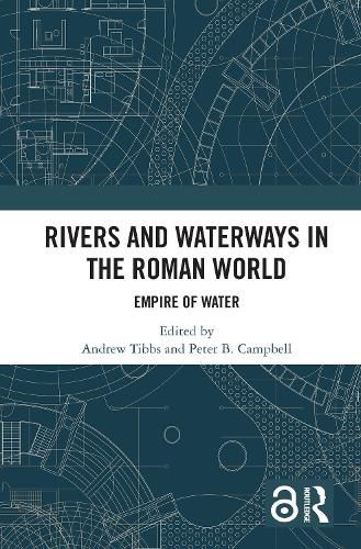 Cover image for Rivers and Waterways in the Roman World