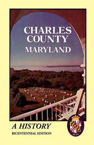 Cover image for Charles County, Maryland: A History