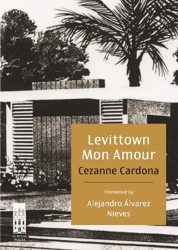 Levittown Mon Amour, Cezanne Cardona (9798990322493) — Readings Books