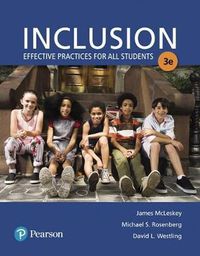 Cover image for Inclusion: Effective Practices for All Students with Enhanced Pearson Etext with Loose-Leaf Version -- Access Card Package