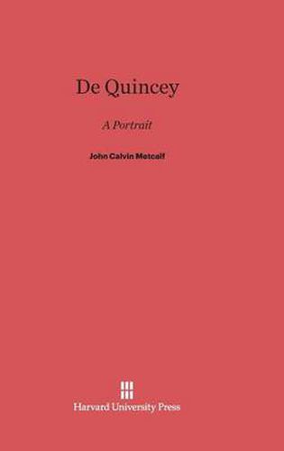 De Quincey: A Portrait