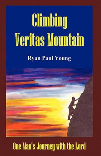 Cover image for Climbing Veritas Mountain