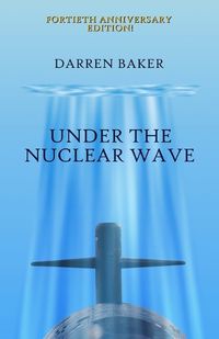 Cover image for Under the Nuclear Wave