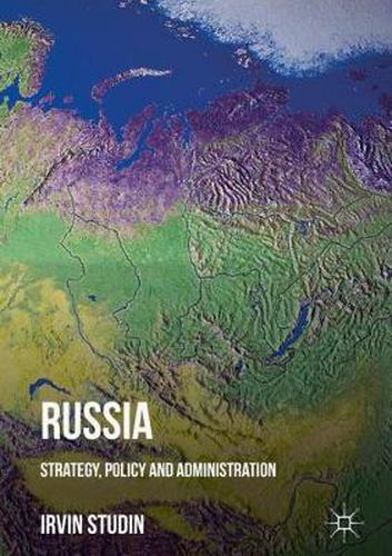 Cover image for Russia: Strategy, Policy and Administration