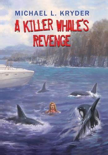 Cover image for A Killer Whale's Revenge