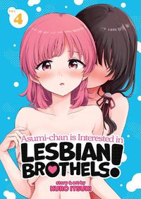 Cover image for Asumi-chan is Interested in Lesbian Brothels! Vol. 4