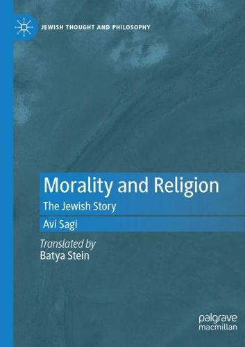 Cover image for Morality and Religion: The Jewish Story