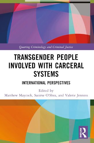 Transgender People Involved with Carceral Systems