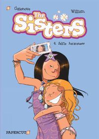 Cover image for The Sisters Vol. 4: Selfie Awareness