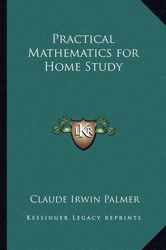 Cover image for Practical Mathematics for Home Study