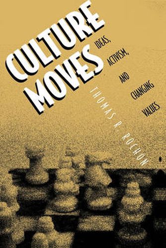 Cover image for Culture Moves: Ideas, Activism and Changing Values