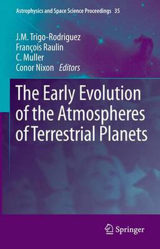 Cover image for The Early Evolution of the Atmospheres of Terrestrial Planets