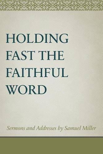 Cover image for Holding Fast The Faithful Word